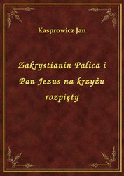 : Zakrystianin Palica i Pan Jezus na krzyżu rozpięty - ebook