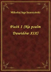 : Pieśń I (Na psalm Dawidów XIX) - ebook