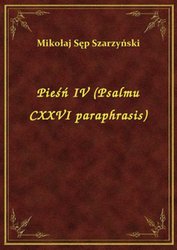 : Pieśń IV (Psalmu CXXVI paraphrasis) - ebook