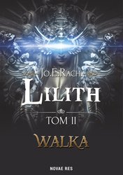 : Lilith. Tom II. Walka - ebook