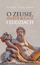 : O Zeusie, innych bogach i ludziach - ebook