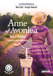 : Anne of Avonlea. Ania z Avonlea w wersji do nauki angielskiego - audiobook