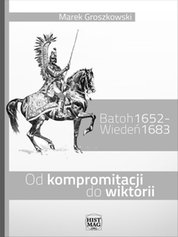 : Batoh 1652 - Wiedeń 1683. Od kompromitacji do wiktorii - ebook