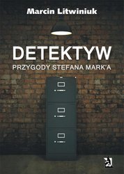 : Detektyw. Przygody Stefana Mark'a - ebook