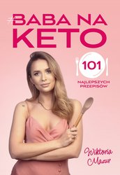 : Baba na keto. 101 najlepszych przepisów - ebook