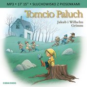 : Tomcio Paluch. Słuchowisko dla dzieci - audiobook