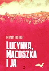 : Lucynka, Macoszka i ja - ebook