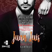 : Królowie kartelu. Tom 1. Juan Luis - audiobook