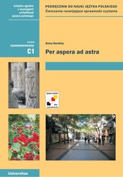 : Per Aspera ad Astra. Podręcznik do nauki języka polskiego. Ćwiczenia rozwijające sprawność czytania (C1) - ebook