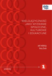: Wielojęzyczność jako wyzwanie społeczne, kulturowe i edukacyjne - ebook