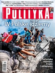: Polityka - e-wydanie – 17-18/2018