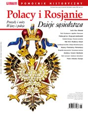 : Pomocnik Historyczny Polityki - e-wydanie – Polacy i Rosjanie. Dzieje sąsiedztwa