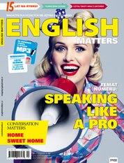 : English Matters - e-wydanie – lipiec-sierpień 2021