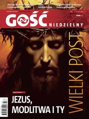 : Gość Niedzielny - Gdański - e-wydanie – 7/2024